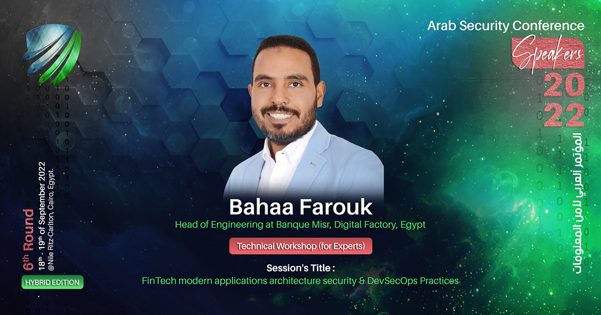 Bahaa Farouk | Arab Security Conference Speaker 2022